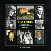 Leif Södergren: Olga & Folke, Särö 2007