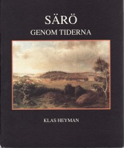 Klas Heyman: Särö genom tiderna