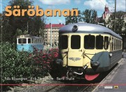 Nils Rosengren, Erik Sundström och Bertil Thulin: Säröbanan.