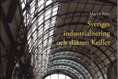 Martin Fritz: Sveriges industrialisering och släkten Keiller